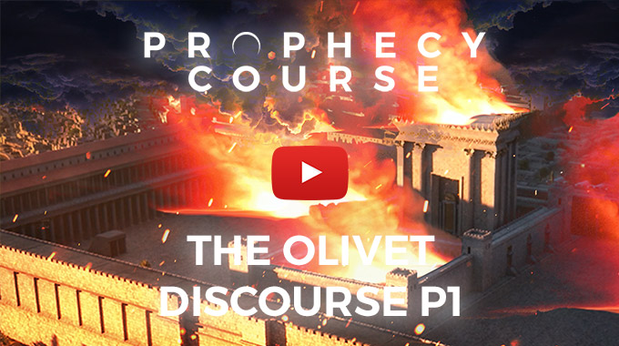 watch session 8 on the Olivet Discourse